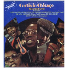 CURTIS MAYFIELD Curtis in Chicago, Recorded Live (Curtom CRS 8018_ USA 1973 gatefold LP